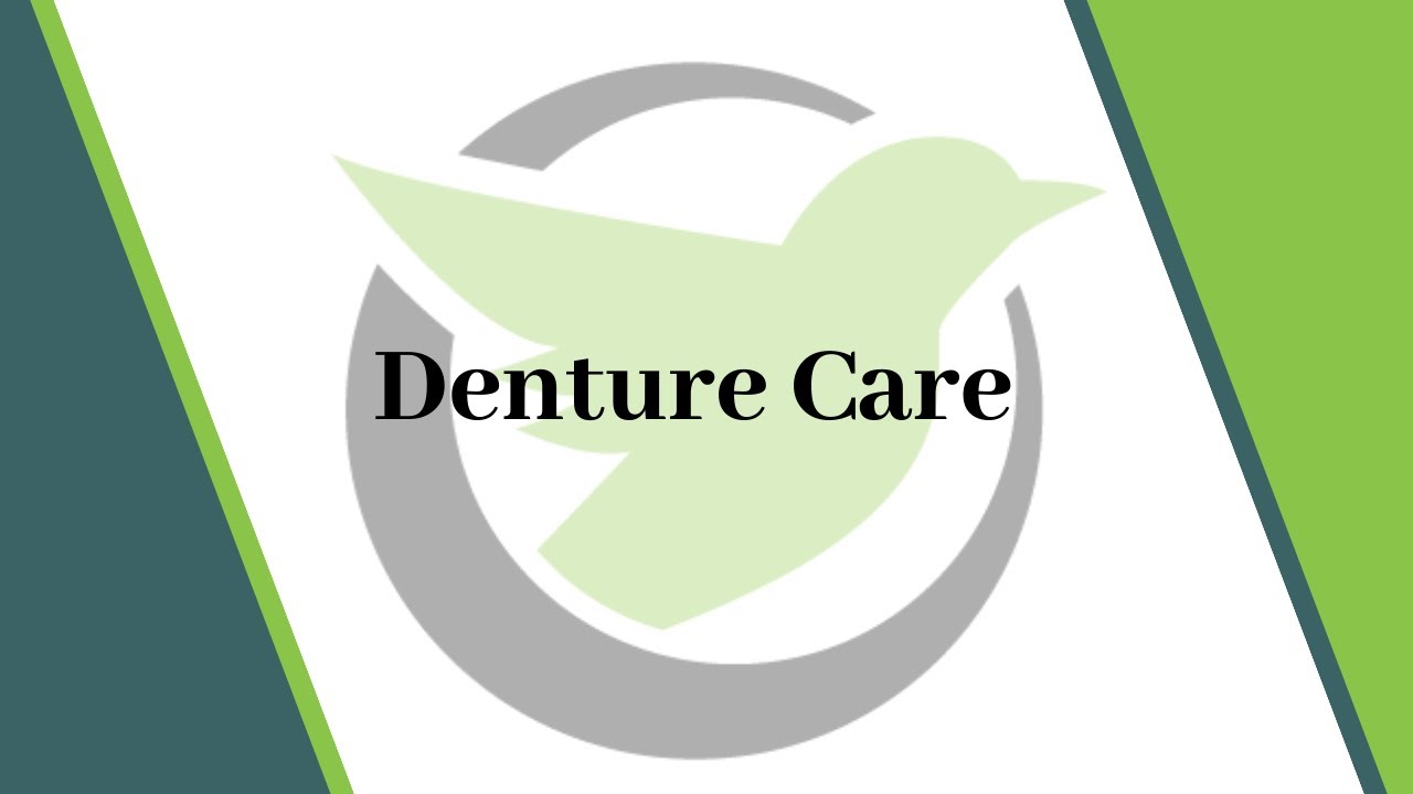 Washington Nurse Aide Skill #5: Denture Care