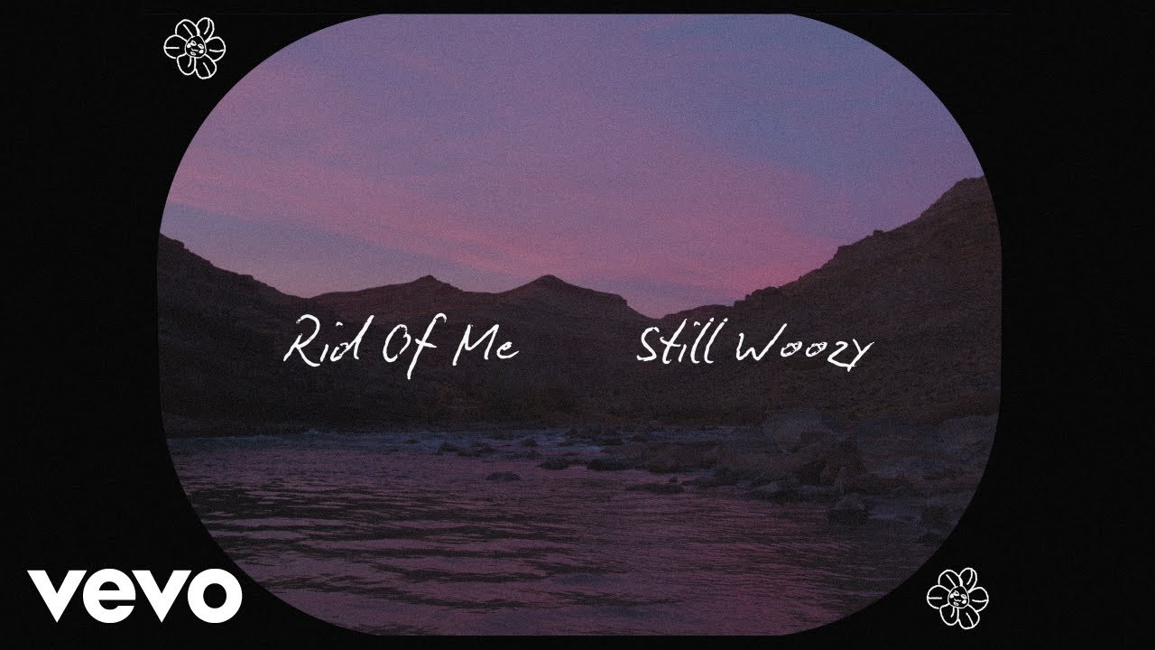 Still Woozy - Rid Of Me [Lyric Visualizer]