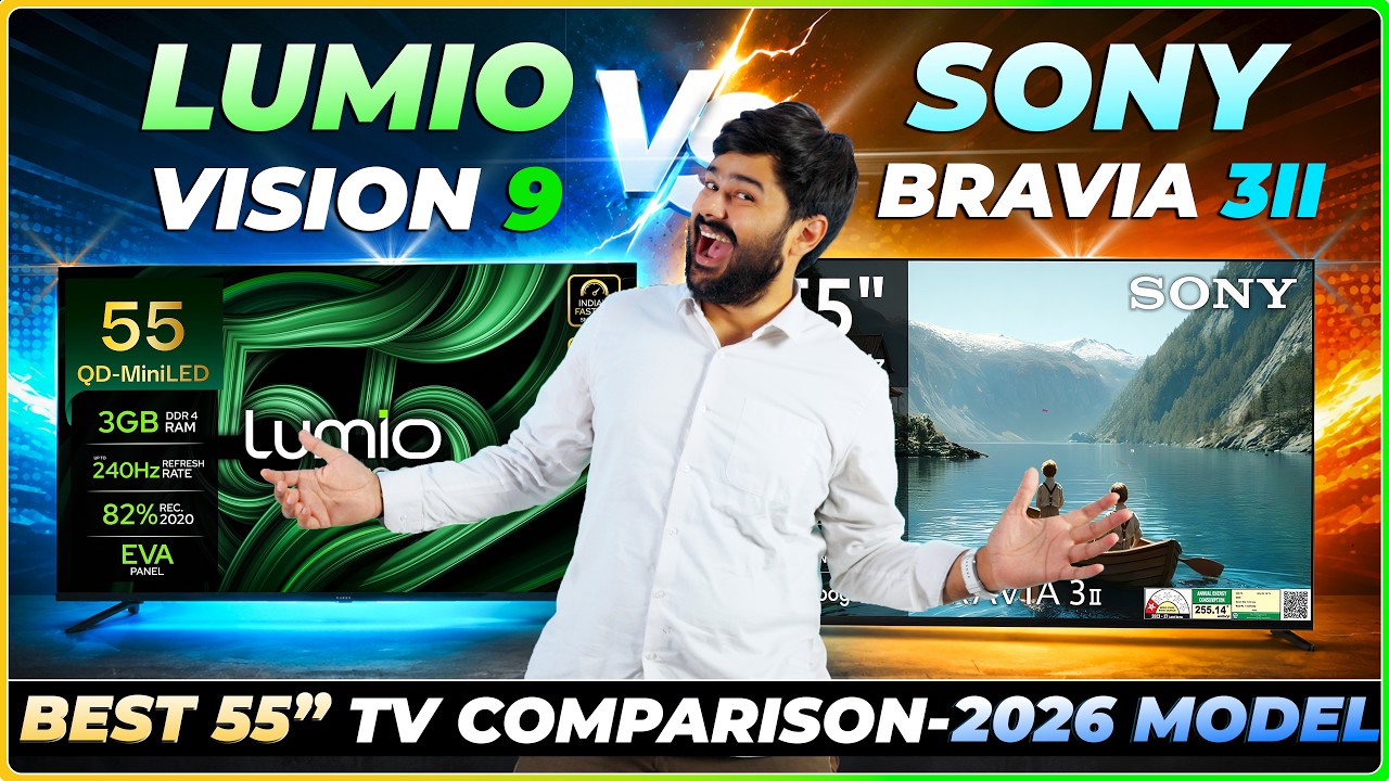 Sony BRAVIA 3 II vs Lumio Vision 9 2026 🔥 Best 55 Inch TV Comparison | Which One Should You Buy?