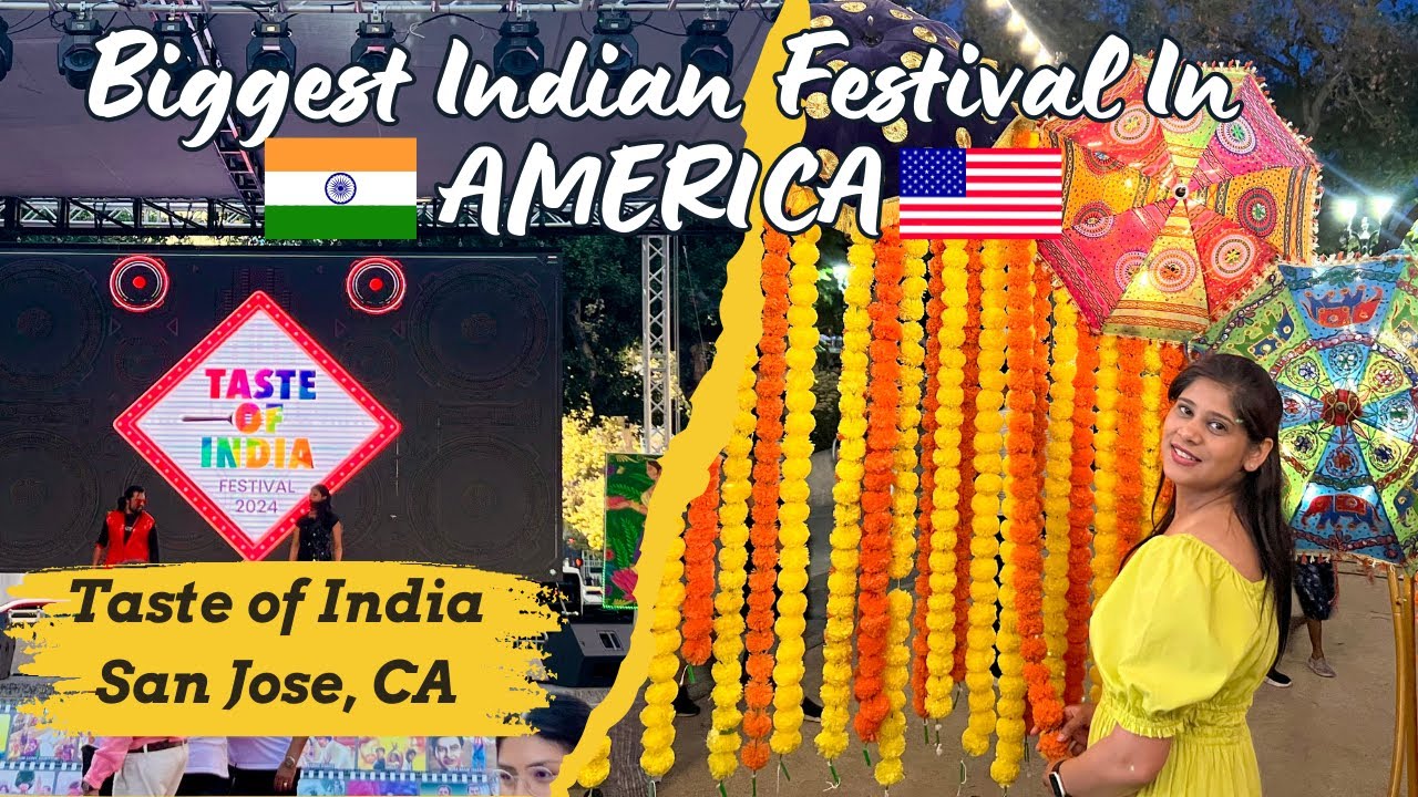 Biggest Indian 🇮🇳 Festival In America 🇺🇸 | Taste of India, San Jose, California | Hindi Travel Vlog