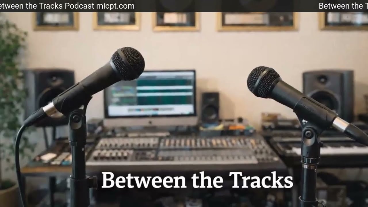 Between the Tracks Podcast  3