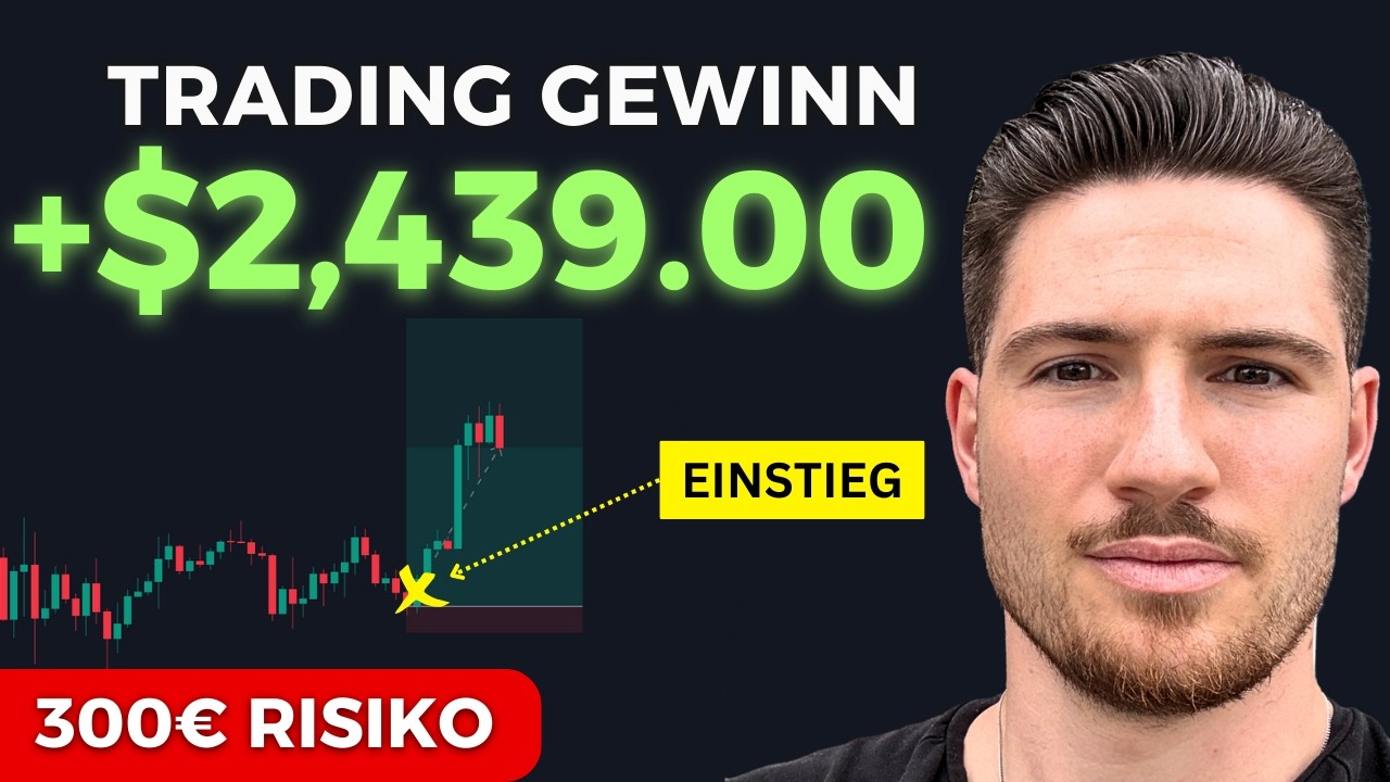 2.439€ Gewinn mit 300€ Risiko – So funktioniert die Trading-Strategie!