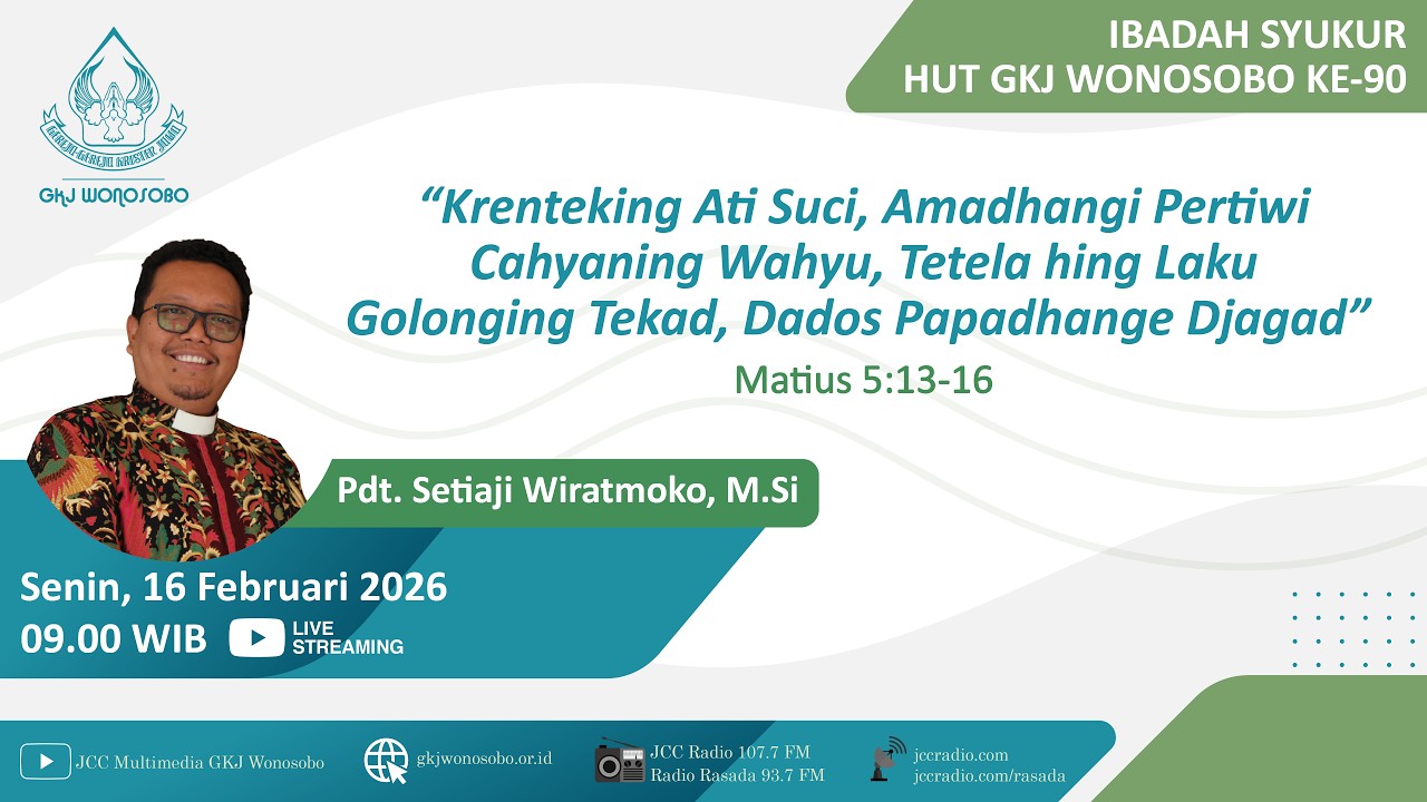 Ibadah HUT GKJ Wonosobo ke-90 - Senin, 16 Februari 2026 Pukul 09.00 WIB