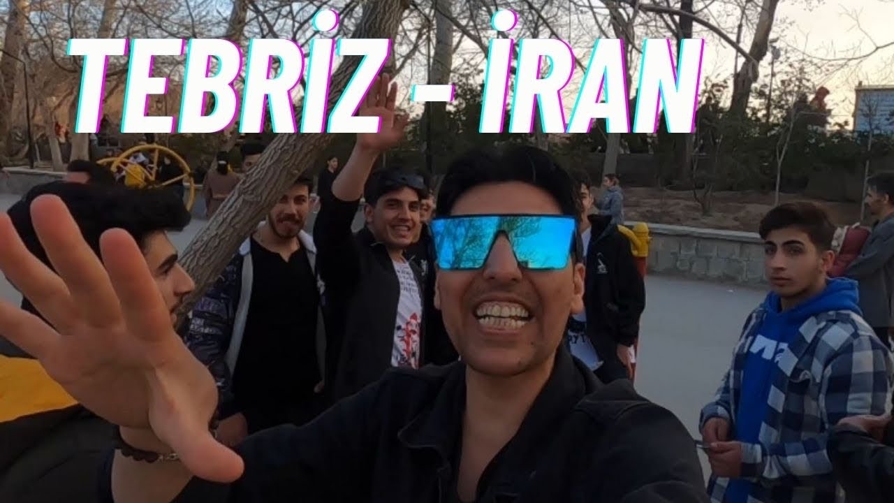Tebriz’i Hiç Böyle Görmediniz!! - İran Türk Şehri Tebriz’de İlk Günüm!