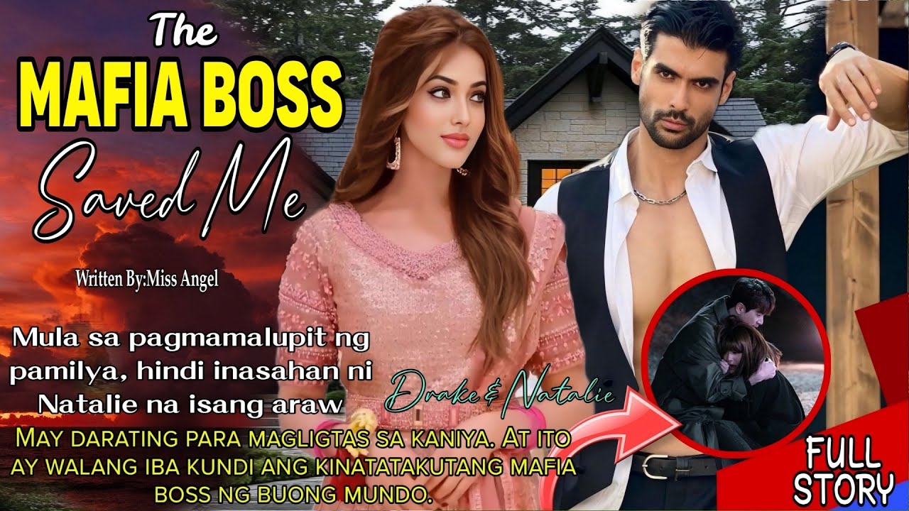 BABAENG PINAG LUPITAN NG SARILING PAMILYA ILINIGTAS NG ISANG HOT MAFIA BOSS | FULL STORY