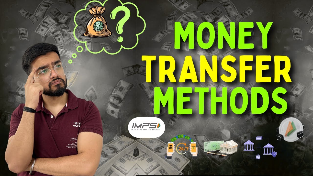 UPI vs IMPS vs NEFT vs RTGS: какой способ перевода денег лучше?