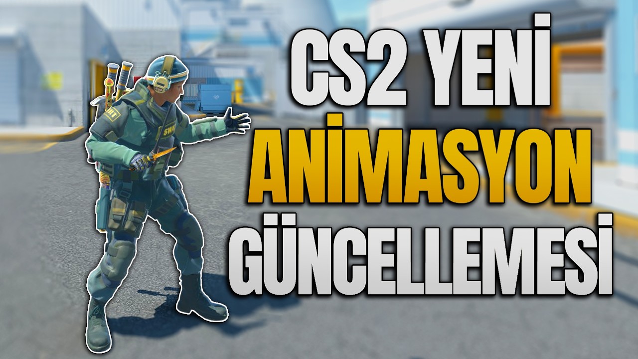 CS2'ye Yeni Animasyonlar Geldi - Animgraph 2 Beta Olarak Eklendi!