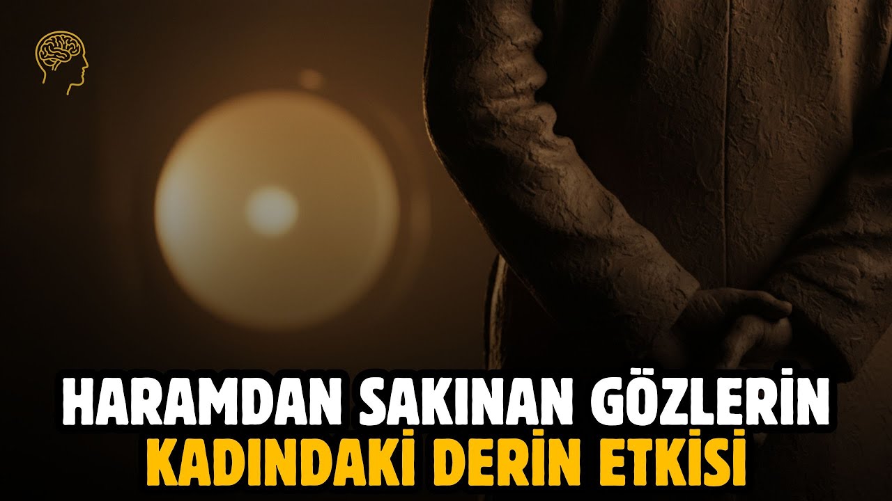 HARAMDAN SAKINAN GÖZLERİN KADINDAKİ DERİN ETKİSİ!
