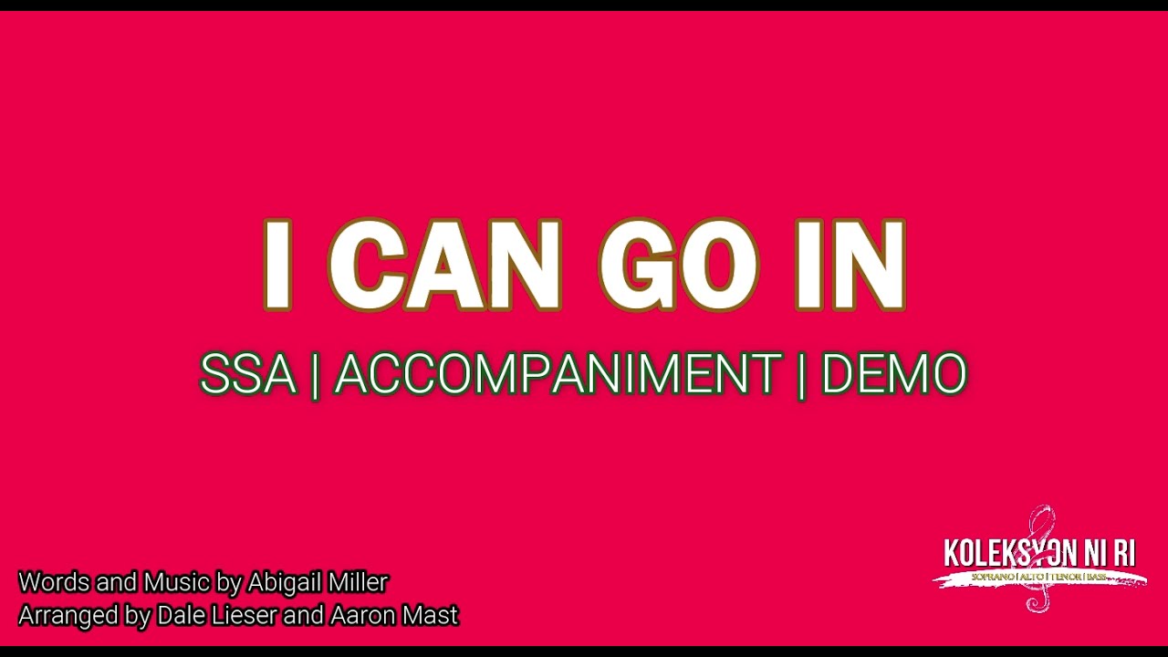 I Can Go In | SSA | Piano
