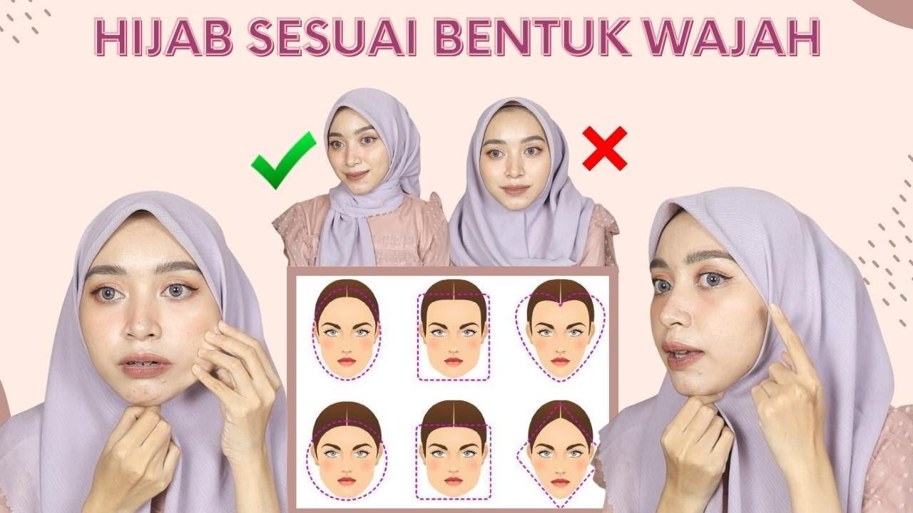 Tips & Trik Tutorial Hijab Segi Empat Sesuai Bntuk Wajah ll Bulat Tembem Kotak Lonjong dll