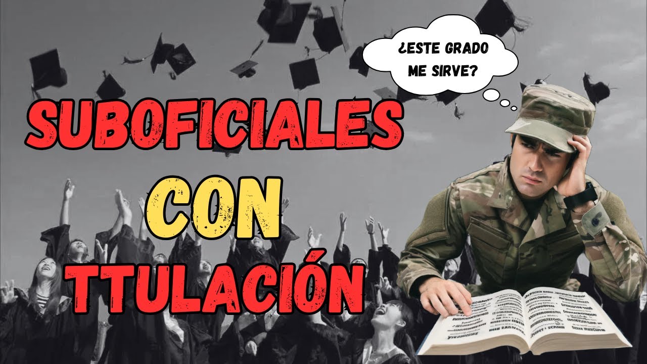 31. Titulaciones 🧑🏼‍🎓 para AHORRARTE DOS AÑOS 😱 de Academia en PROMOCIÓN A SUBOFICIALES 🪖
