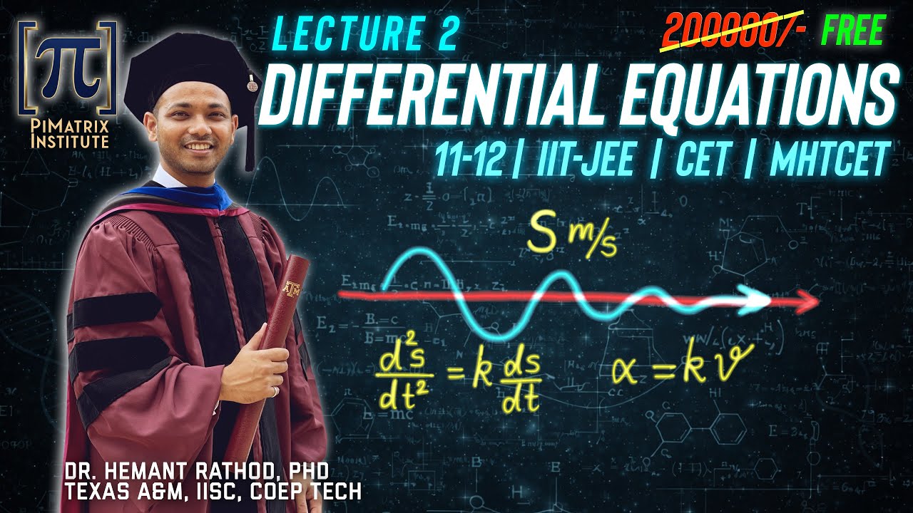 Maths - Differential Equation - Lecture 2 - MAHA Board 11th & 12th | MHTCET | JEE