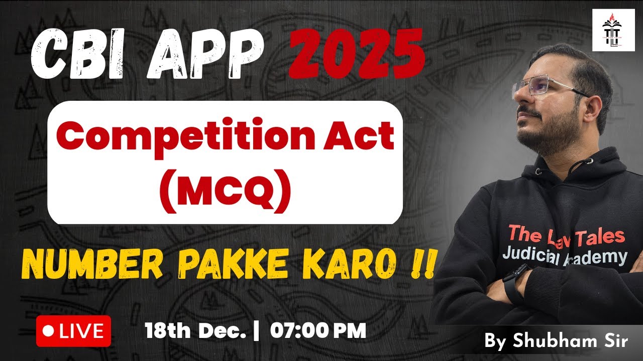 CBI APP 2025 | Competition Act, 2002 - MCQ Mock Test | RAPID REVISION | SHUBHAM UPADHYAY