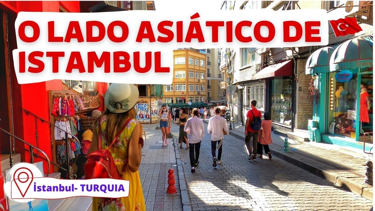 TURQUIA: UM POUCO DO LADO ASIÁTICO DE ISTAMBUL