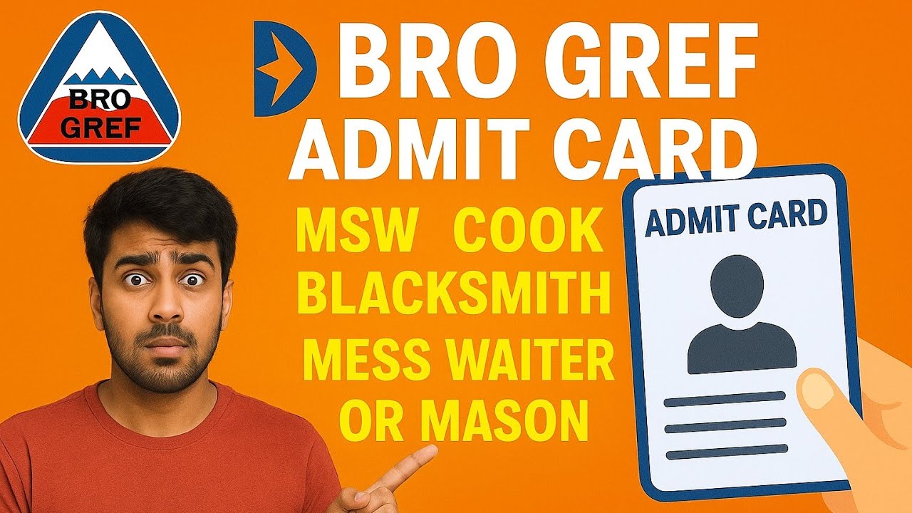 🔥BRO GREF Admit Card 2025 OUT | MSW, Cook, Blacksmith, Mess Waiter,Mason | Download Now 🚨