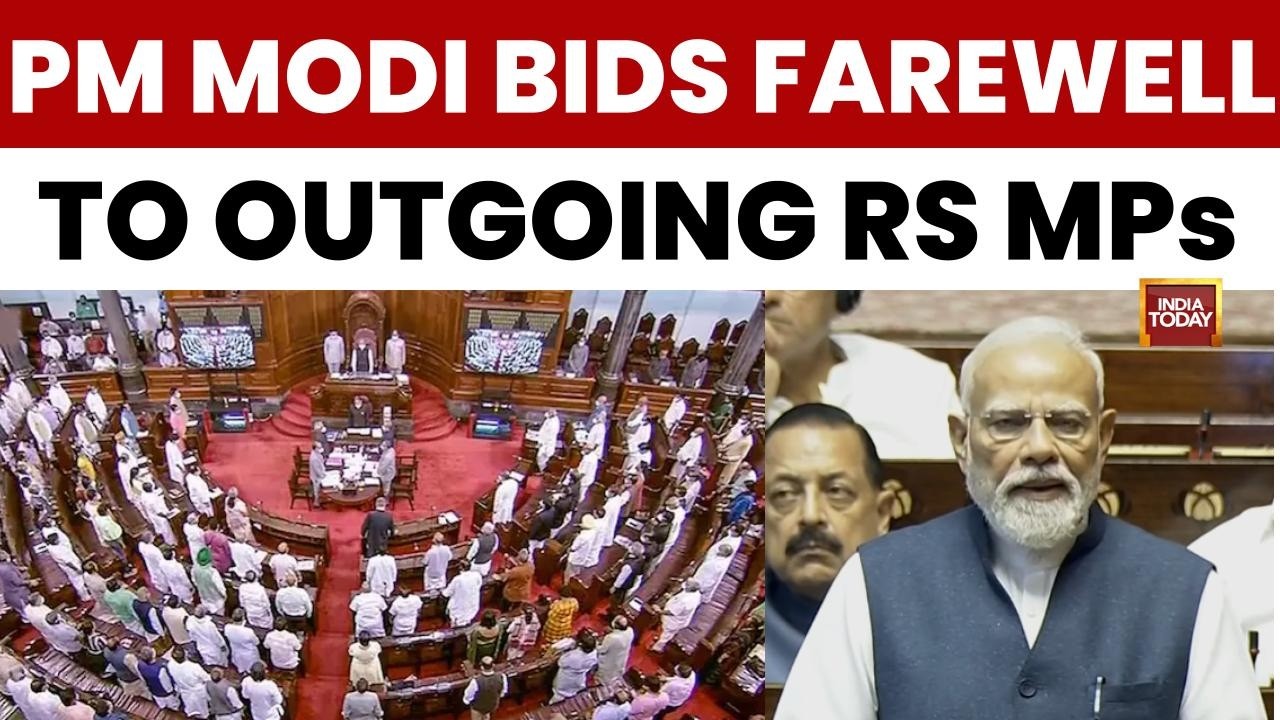 Modi In Rajya Sabha: PM Modi Bids Farewell To Rajya Sabha MPs, Calls Parliament An 'Open University'