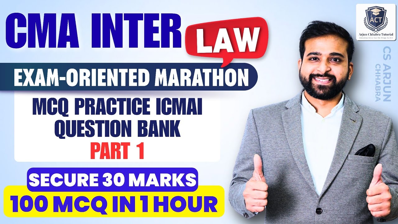 CMA INTER LAW MCQ SERIES | CMA INTER LAW MARATHON AND REVISION | BY ARJUN CHHABRA |