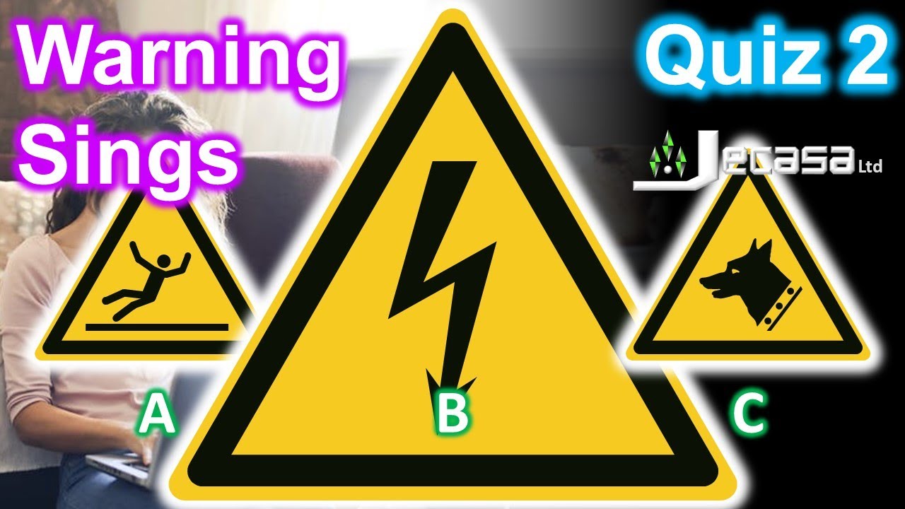Warning Signs - Quiz 2 | Slippery surface, Electricity, Guard dog, Overhead load, Toxic material