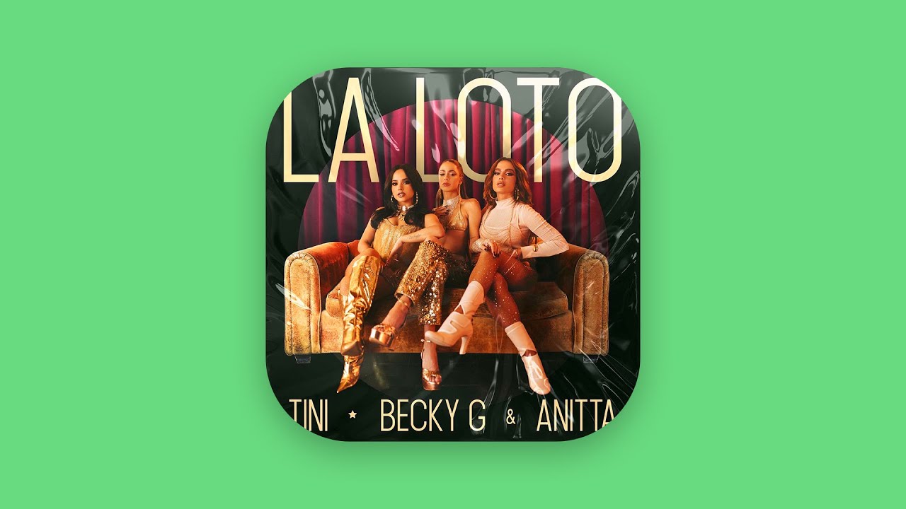 TINI, Becky G. & Anitta - La Loto (Audio)