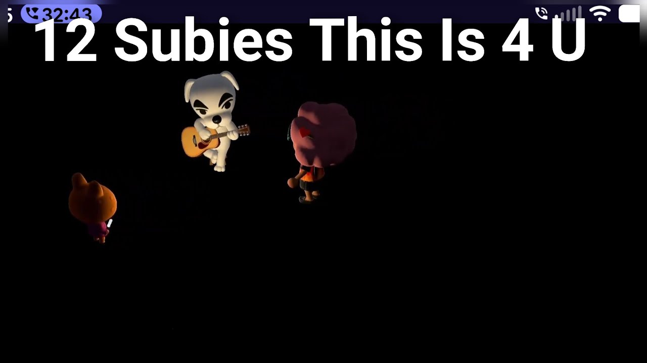 KK sings to my 12 Subies