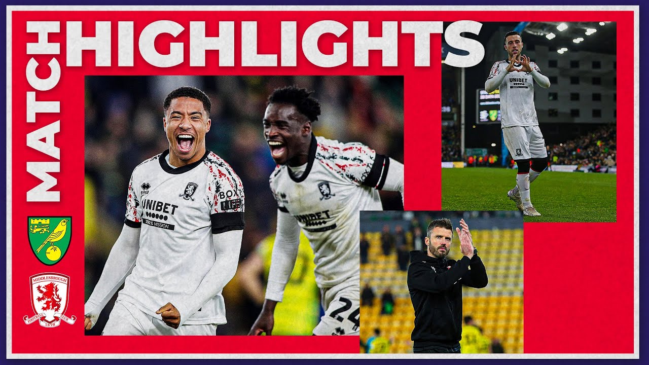 Match Highlights | Norwich 1 Boro 2 | Matchday 13