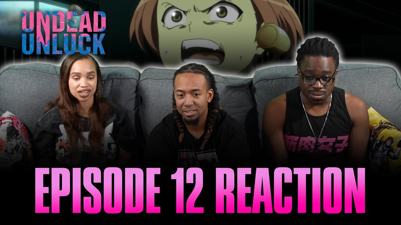 Activate | Undead Unluck Ep 12 Reaction