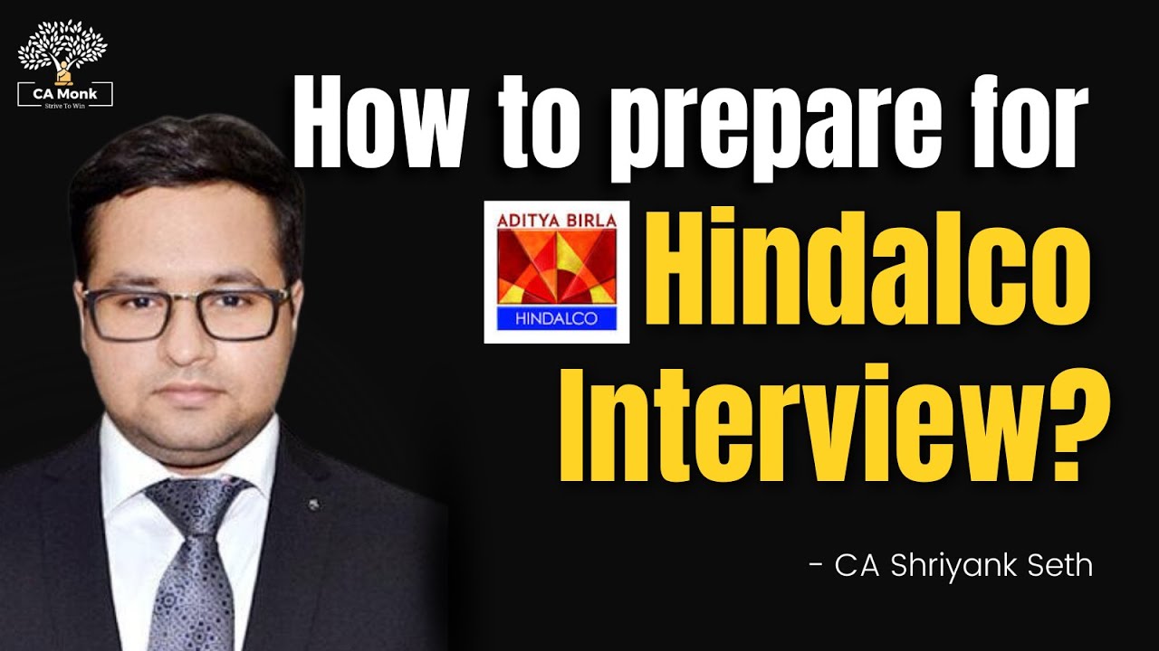 How to prepare for Hindalco Industries Interview? | Hindalco Interview Questions