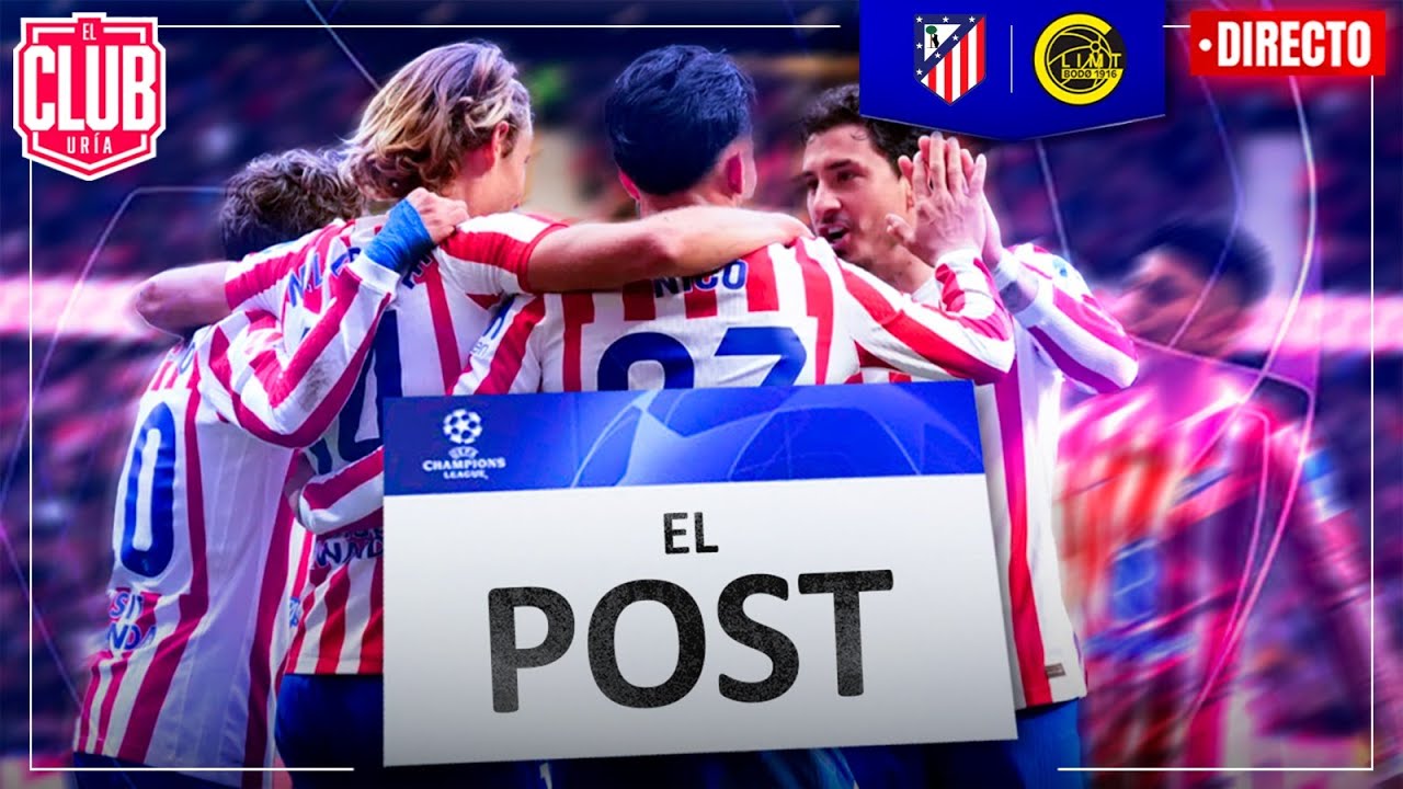 ATLÉTICO DE MADRID 1 - BODO GLIMT 2 | #ClubUria724