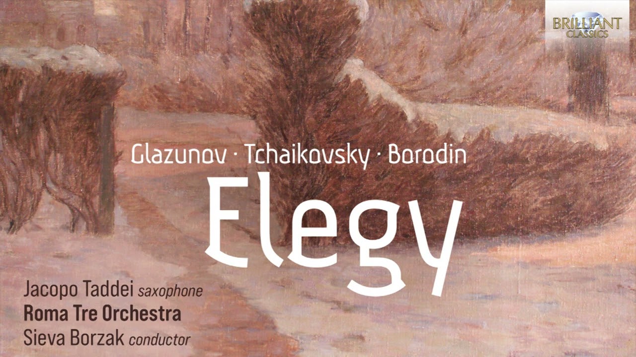 Elegy: Music by Glazunov, Tchaikovsky, Borodin