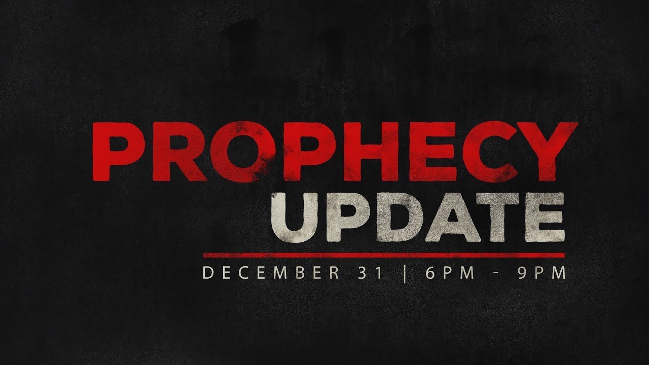 Prophecy Update Session One
