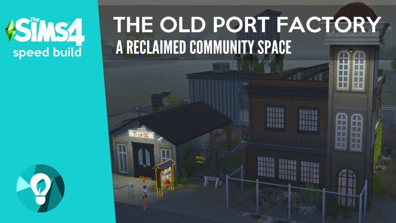 Sims 4 Community Space - Old Port Factory Speed Build