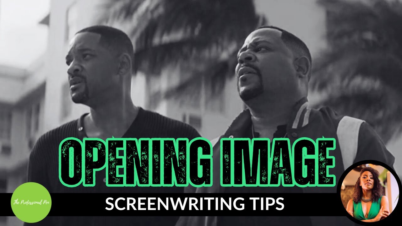 #ScreenwritingTips for Beginners: Opening Image EXPLAINED