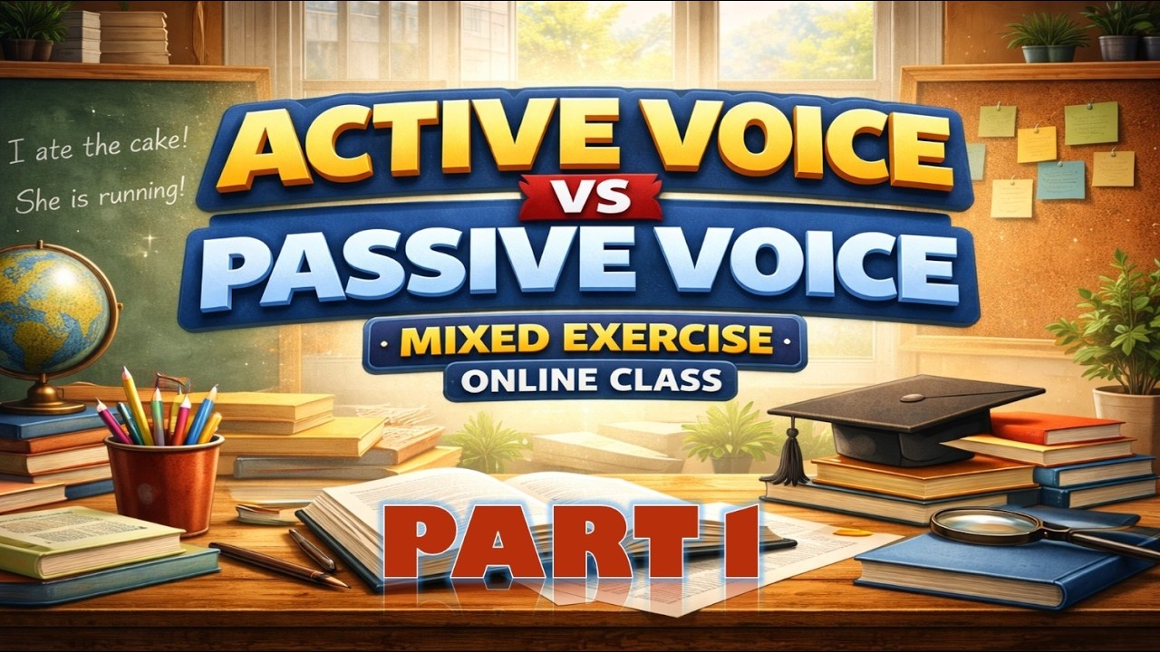 VOICE CHANGE - ACTIVE VOICE PASSIVE VOICE - MIXED BAG - সম্পূর্ণ বাংলায়