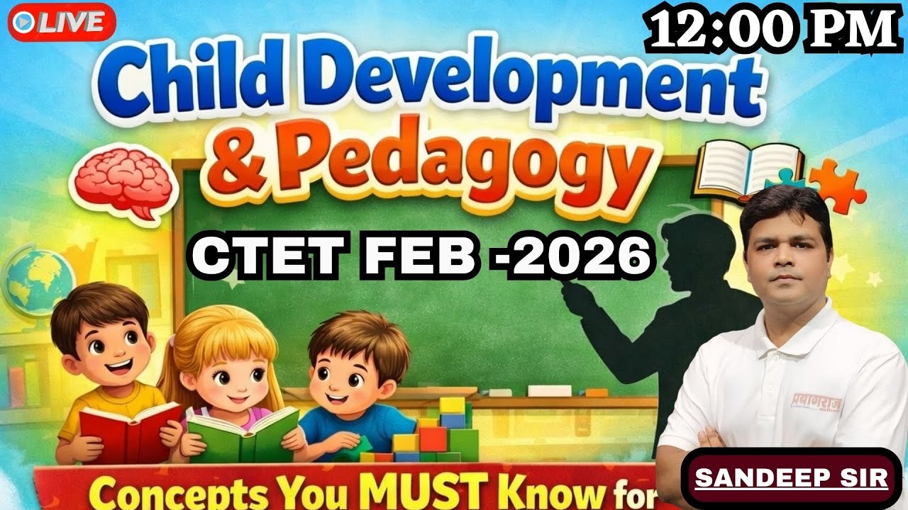 CTET & UPTET Pedagogy 2026 | Child Development (CDP) Complete Exam Preparation