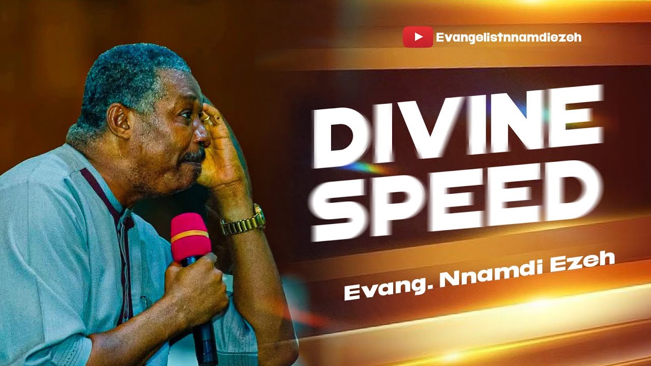 DIVINE SPEED | What You Need to Scale Higher in 2026 | Evangelist Nnamdi Ezeh