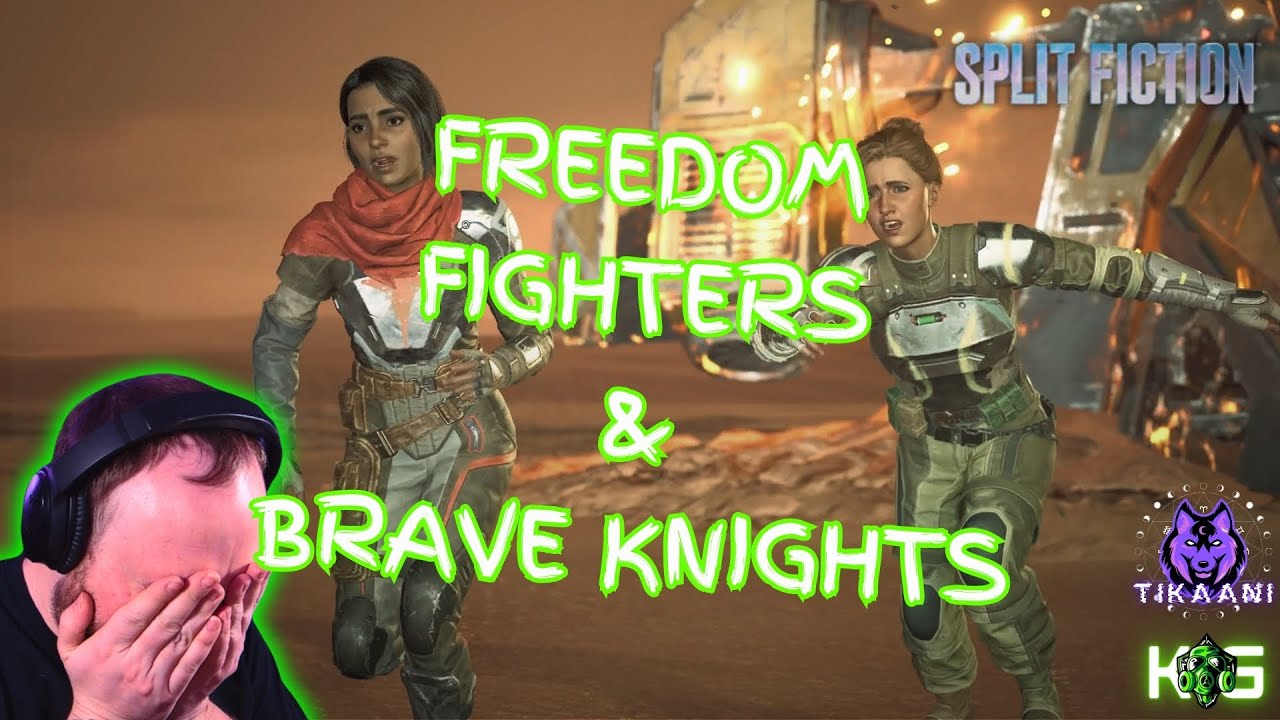 Freedom Fighters & Brave Knights | Split Fiction Playthrough | Part 1