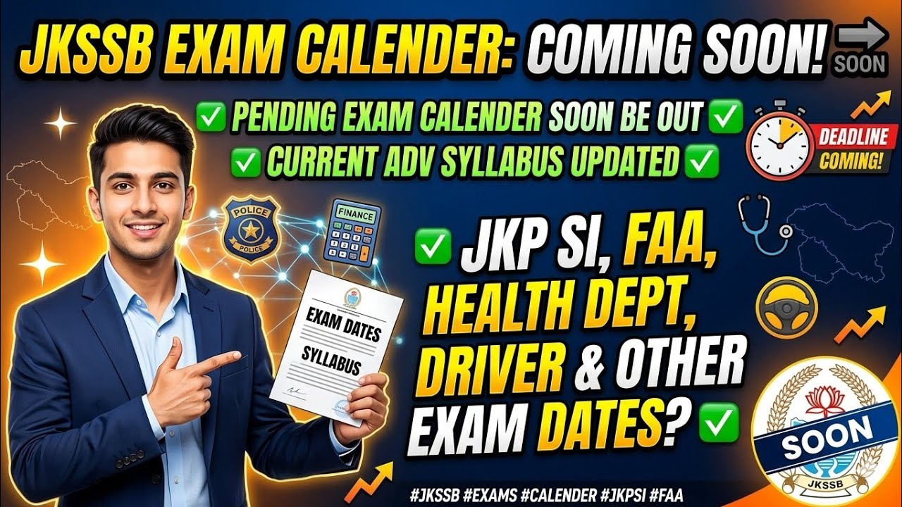 JKSSB EXAM CALENDER COMING SOON ✅, PENDING EXAM DATES , JKP SI , HEALTH DEPT , AND OTHER EXAM DATES?