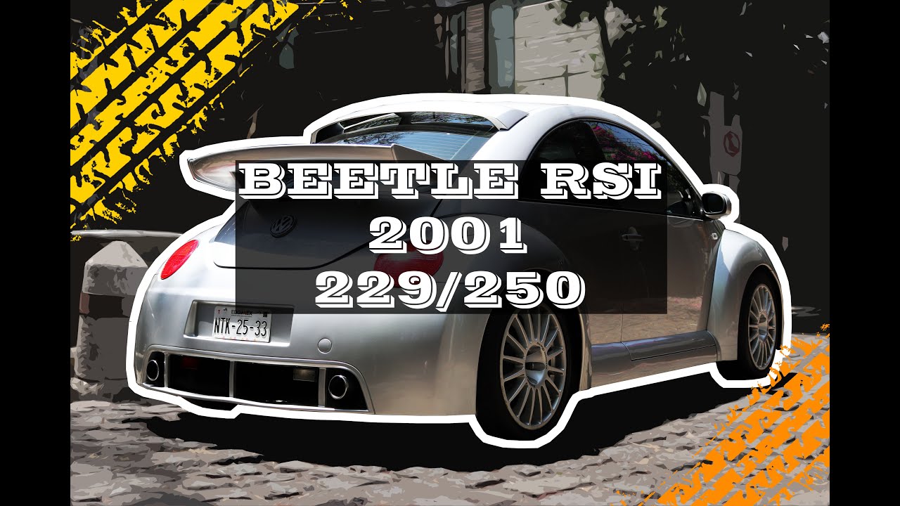 Beetle RSi 229/250 - Nuestro primer video, bienvenidos