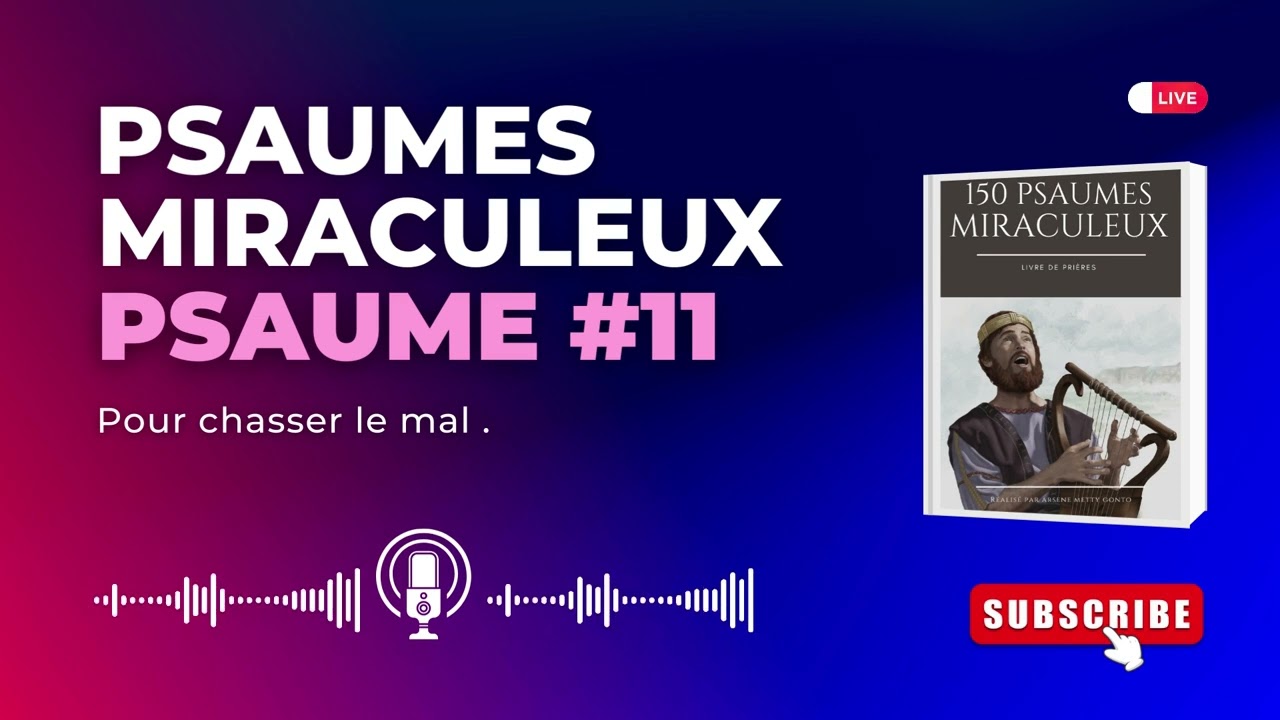 PSAUME #11 Pour chasser le mal