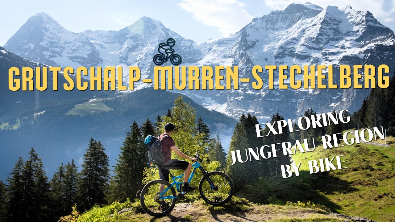 Mürren – Lauterbrunnen Valley (Panorama MountainBike Tour) | Jungfrau Region, Switzerland