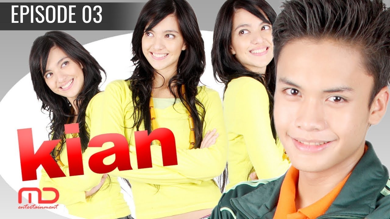 Kian - Episode 03 | Terakhir