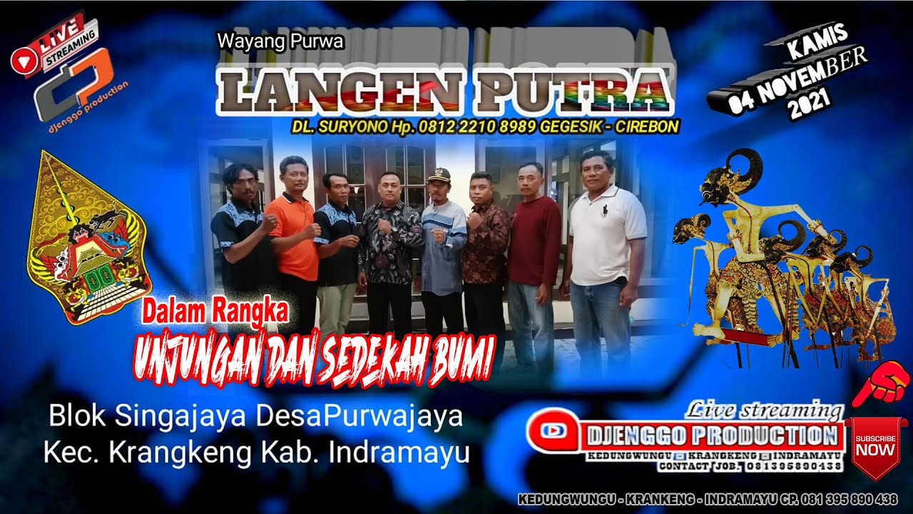 🔴Live Wayang Purwa LANGEN PUTRA||Kamis,4 Nov 2021||Unjungan & Sedekah Bumi Ds.Purwajaya-Krangkeng-Im