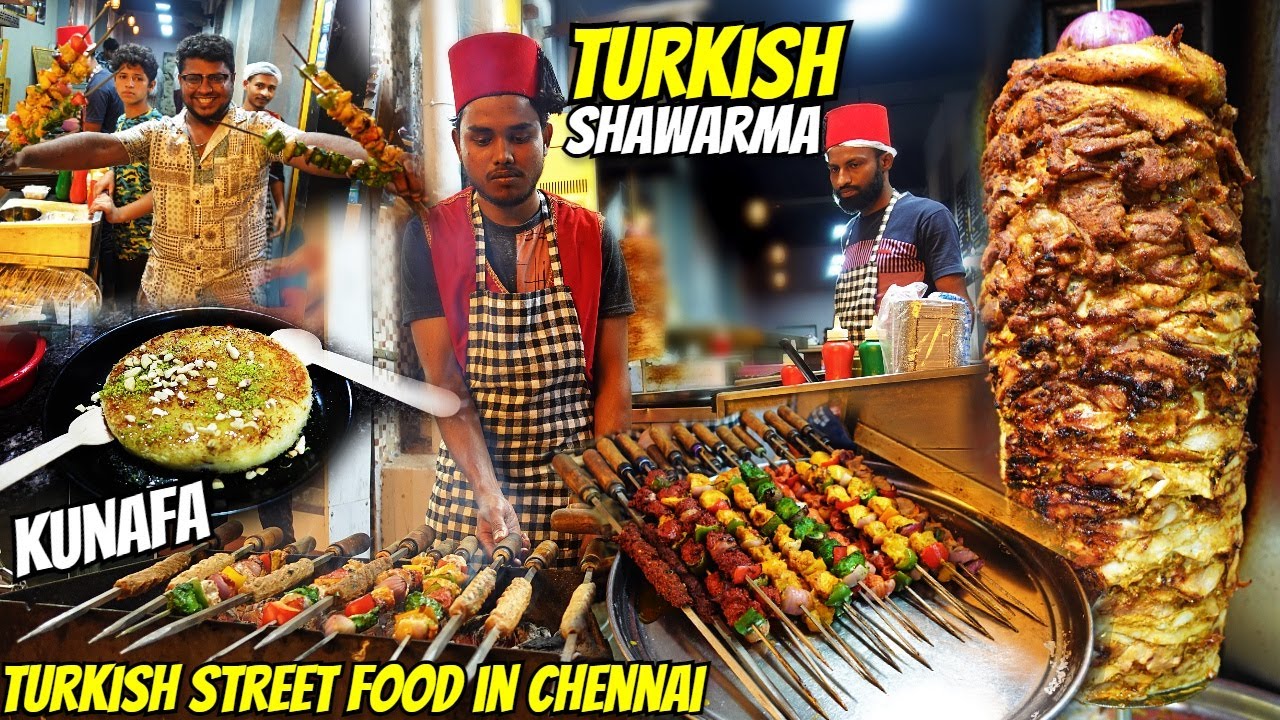 Turkish Shawarma & Kunafa in Chennai | Huge Varieties of Arab Street Food | Taste Of Turkey Review