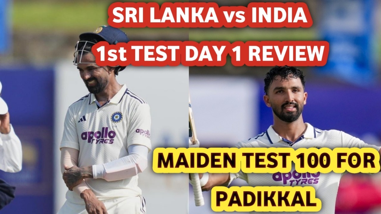 Padikkal&rsquo;s MAIDEN Test 100 💯 India 288/2 | Sri Lanka vs India Day 1