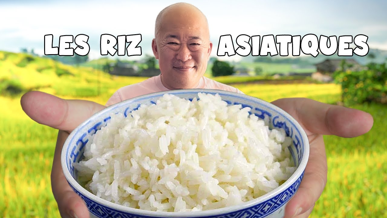 Ce que vous devez savoir sur les riz asiatiques 🌾🍚