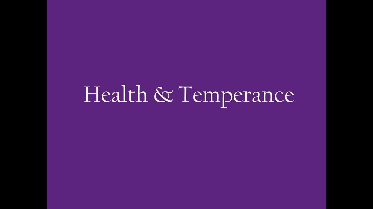Sermon | Health & Temperance