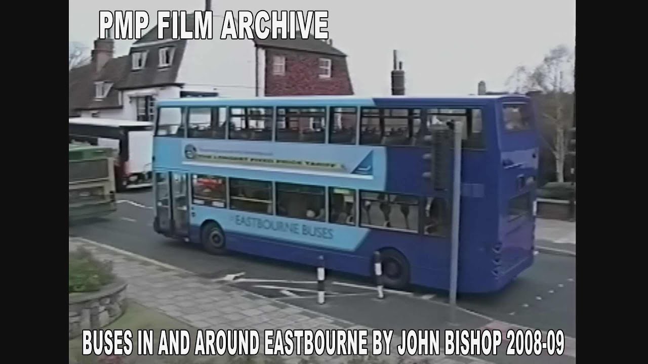 Eastbourne Buses 2008 2009 FILMED BY JOHN BISHOP