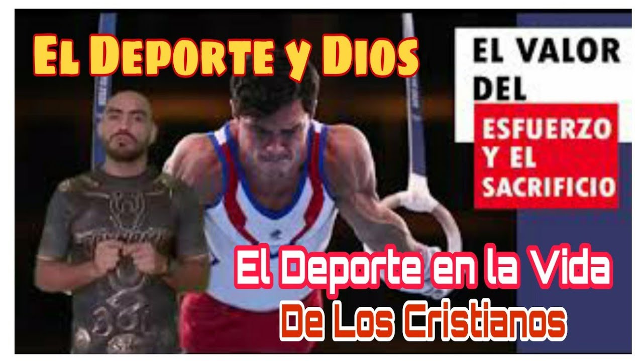 El Deporte en la Vida de los Cristianos - Deporte y Dios