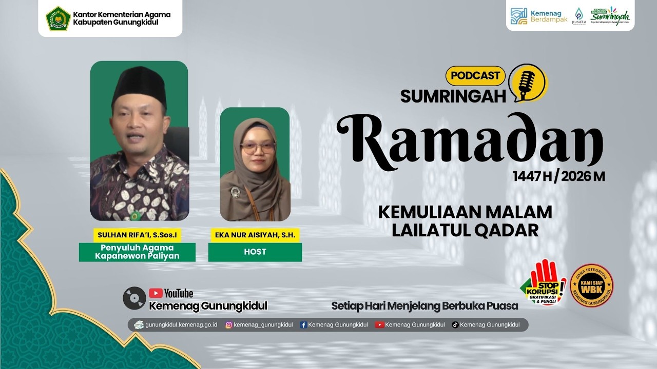 Meraih Kemuliaan Lailatul Qadar | Sumringah Ramadan 1447 H