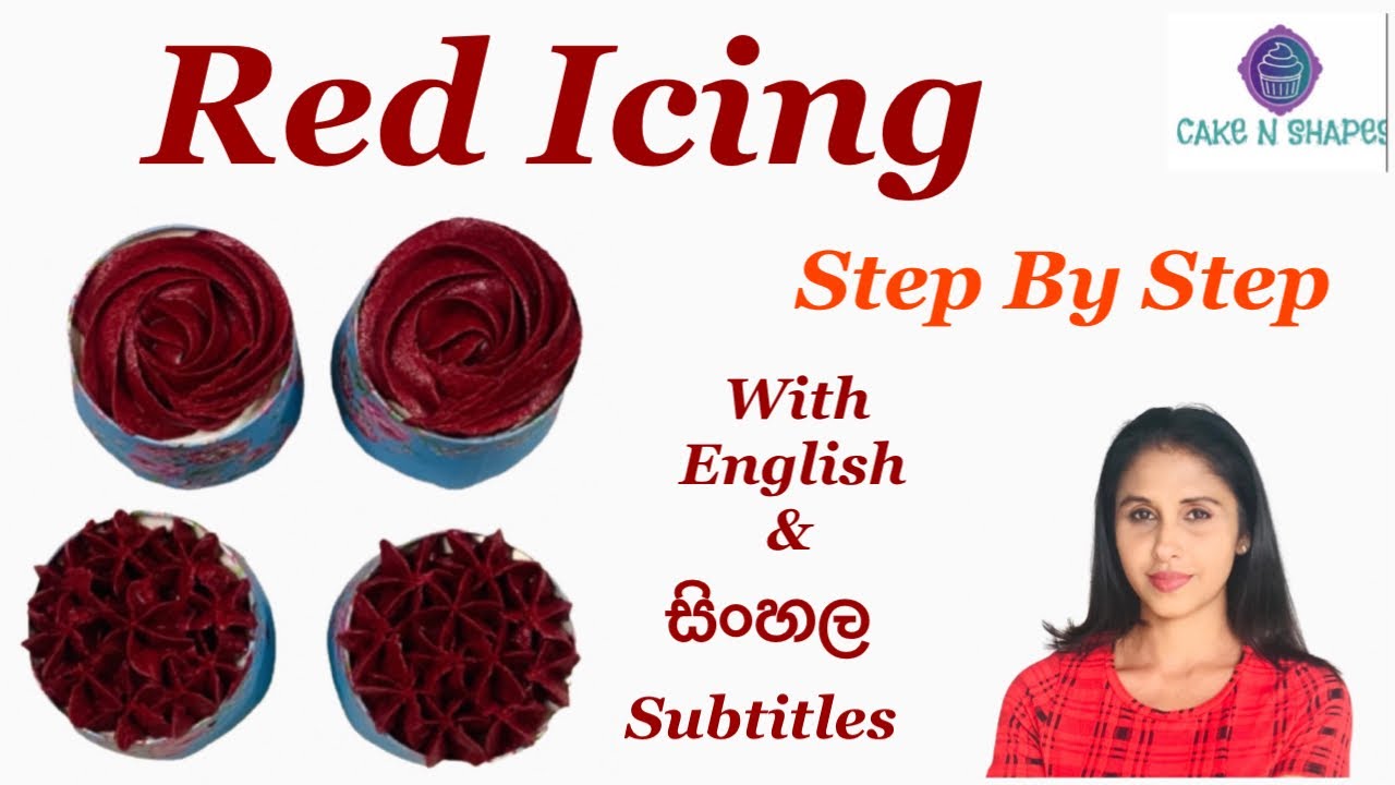 Red Icing | Red Butter cream | සිංහල | Cakenshapes Episode 90